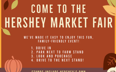 Don’t Miss Our Hershey Market Fair!