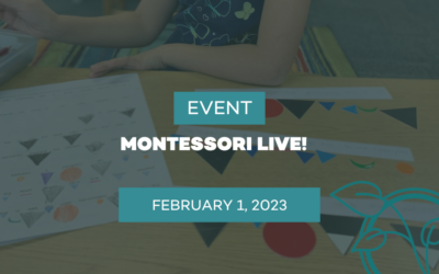Montessori Live! on Thursday, February 1st, 2023