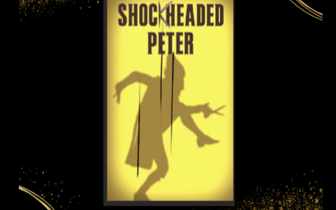 Fall Play: Shockheaded Peter